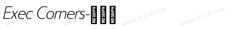Exec Corners字体转换